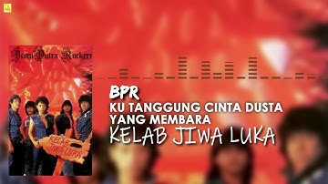 BumiPutra Rockers - Ku Tanggung Cinta Dusta Yang Membara (Official Audio)