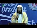 Why Build Bridges? - Mufti Menk