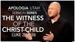 The Witness of the Christ-Child | Sermon 12/24/2023
