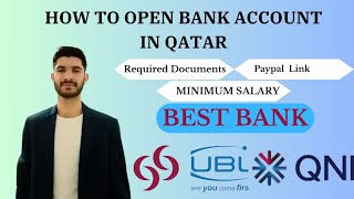 Open a Bank Account in Qatar for Labour in 2024/ CBQ, QNB, UBL, DK Bank