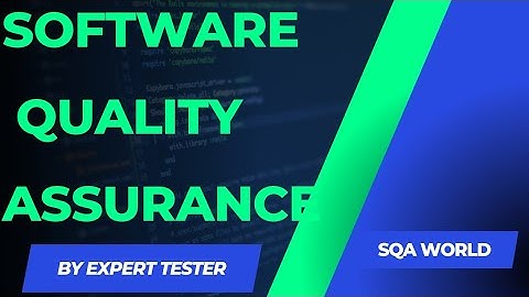 What is software quality assurance | SQA world