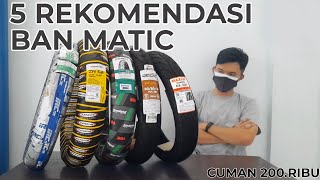 5 REKOMENDARI BAN MOTOR MATIC TUBELESS , DIBAWAH 200 RIBU || PT. Berkat Akur Nanjaya