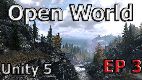 Unity 5 | Level Design | How To Make An Open World Game | EP 3