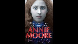 Annie Moore The Irish Girl Who Made History as Ellis Island's First Immigrant