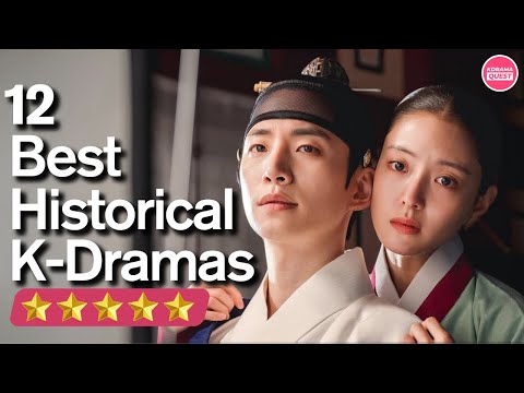 12 Must-See Historical Romance K-Dramas With Captivating Stories!