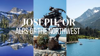 Oregon's BestKept SECRETS: Uncovering the Charms of Joseph and Enterprise