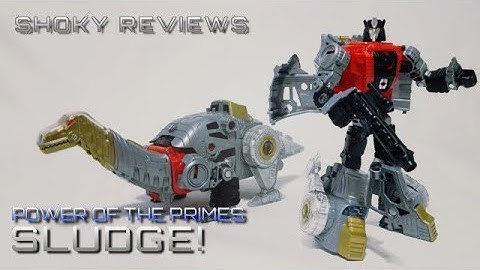 SHOKY REVIEWS TRANSFORMERS: Power of The Primes DINOBOT SLUDGE