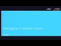 LISA14: Managing Operations in Hadoop Ecosystem