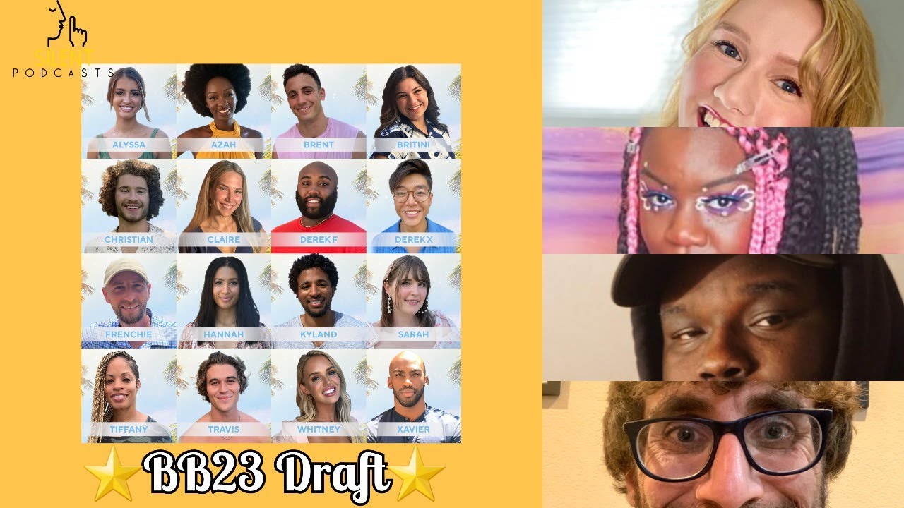 Silent Podcasts| Big Brother 23 Draft Stream!