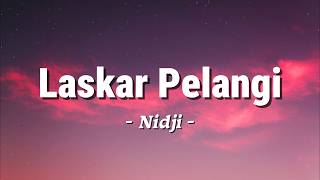 Laskar Pelangi - Nidji (Lirik)
