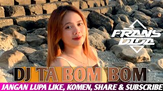 Download lagu DJ TA BOM BOM VIRAL 2024 (FDB) DUTCH KUPANG