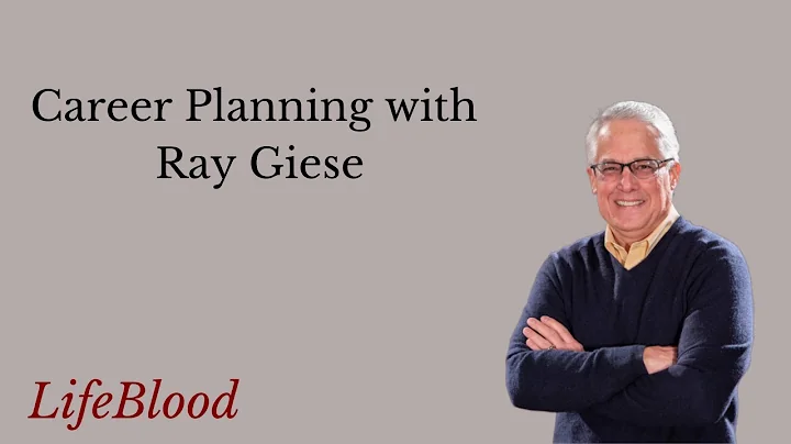 Career Planning with Ray Giese