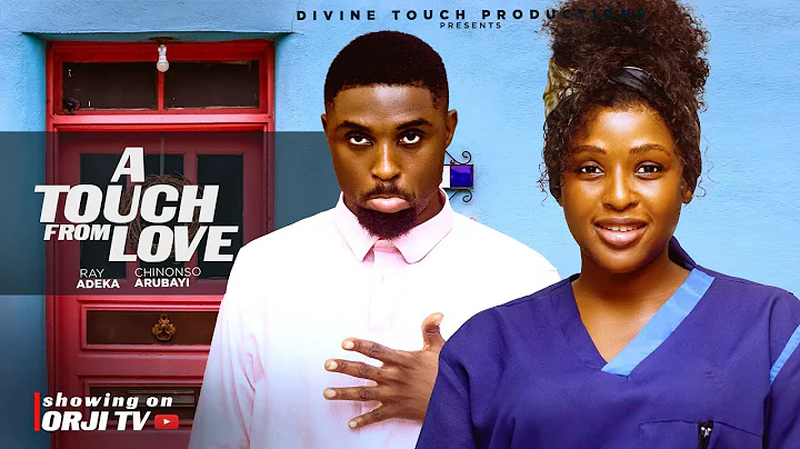 A TOUCH FROM LOVE TRAILER - (Showing 5TH of December by 6:00 pm WAT) NIGERIAN MOVIES 2025