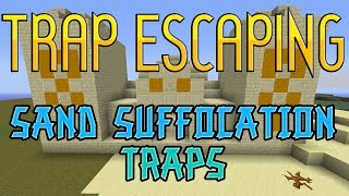 How to Escape Minecraft Sand Suffocation Traps