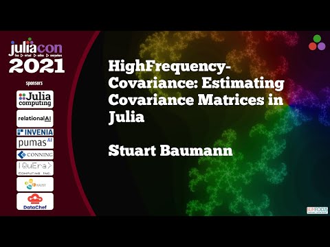  New  HighFrequencyCovariance: Estimating Covariance Matrices in Julia | Stuart Baumann | JuliaCon2021