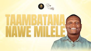 Boaz Dankentaambatana Nawe Milele Loveanthemtojesus