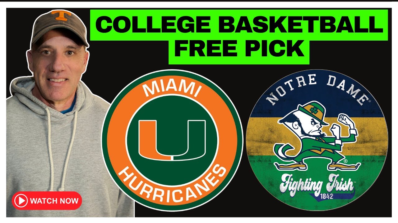 College Basketball - Miami vs Notre Dame Prediction Today | Jason Sharpe Best Bets & Betting Tips