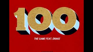 The Game - 100 Feat. Drake (Slowed)