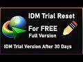 IDM Trial Reset and Registration Full Version For Free