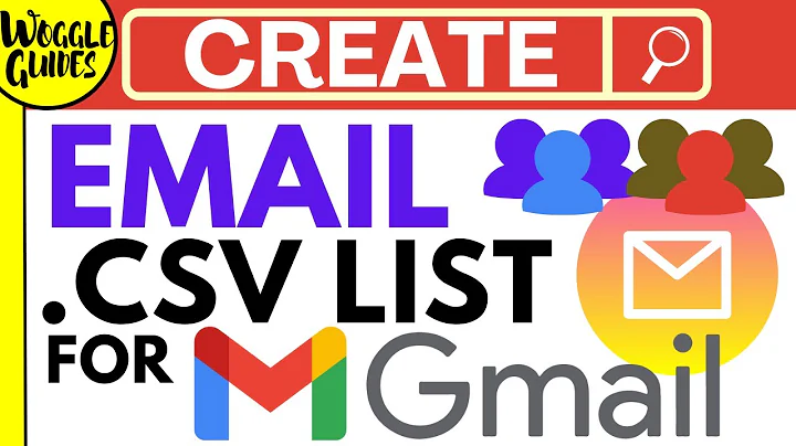 How to create a CSV email list to use with Gmail