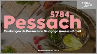 7º DIA DE PESSACH NA SINAGOGA ANUSSIM BRASIL - 28 DE ABRIL DE 2024