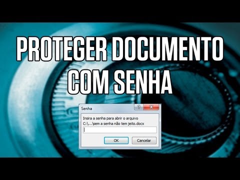 Como proteger documento com senha no Word, Excel e Power Point?