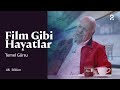 Temel Gürsu | Hülya Koçyiğit ile Film Gibi Hayatlar | 48. Bölüm