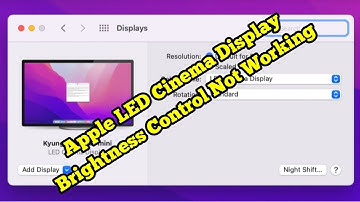 Apple LED Cinema Display Brightness Control Not Working After macOS Sequoia/Sonoma Update (Fixed)