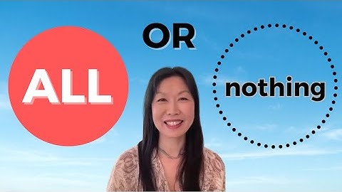 How to Break Free of All-Or-Nothing Thinking: Brain Science & Biblical Truth