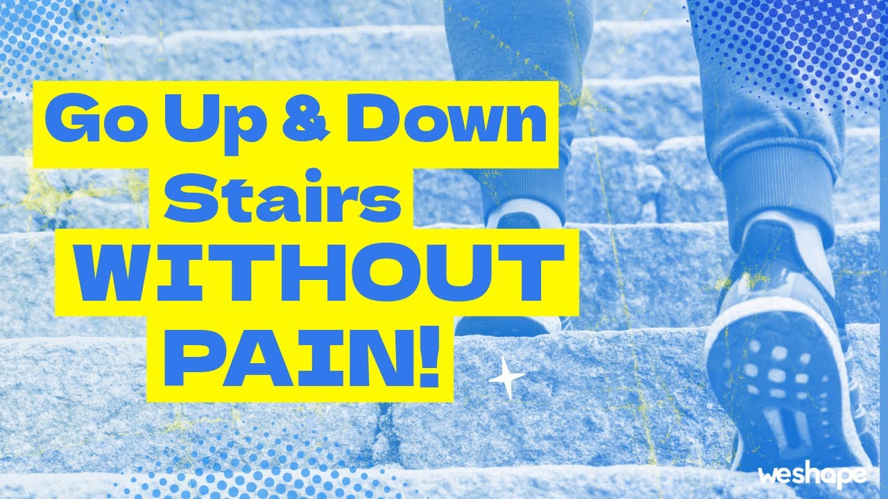 Master the stairs! Go up and down without pain - YouTube