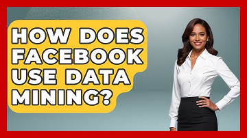 How Does Facebook Use Data Mining? - Everyday-Networking