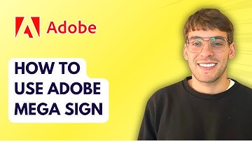 How to Use Adobe Mega Sign [2025 Guide]