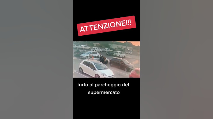 FURTO IN DIRETTA AL PARCHEGGIO DEL SUPERMERCATO