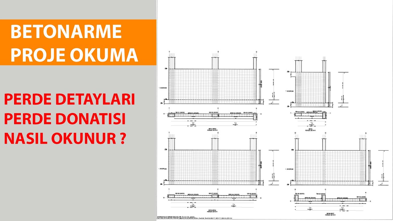 BETONARME PROJEDE PERDE DETAYI OKUMA - PERDE DEMİR DONATISI NASIL OKUNUR ?