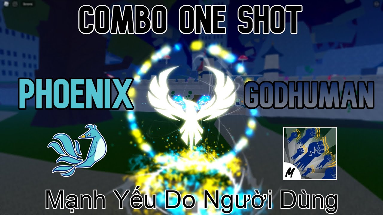 Combo One Shot With Phoenix And Godhuman