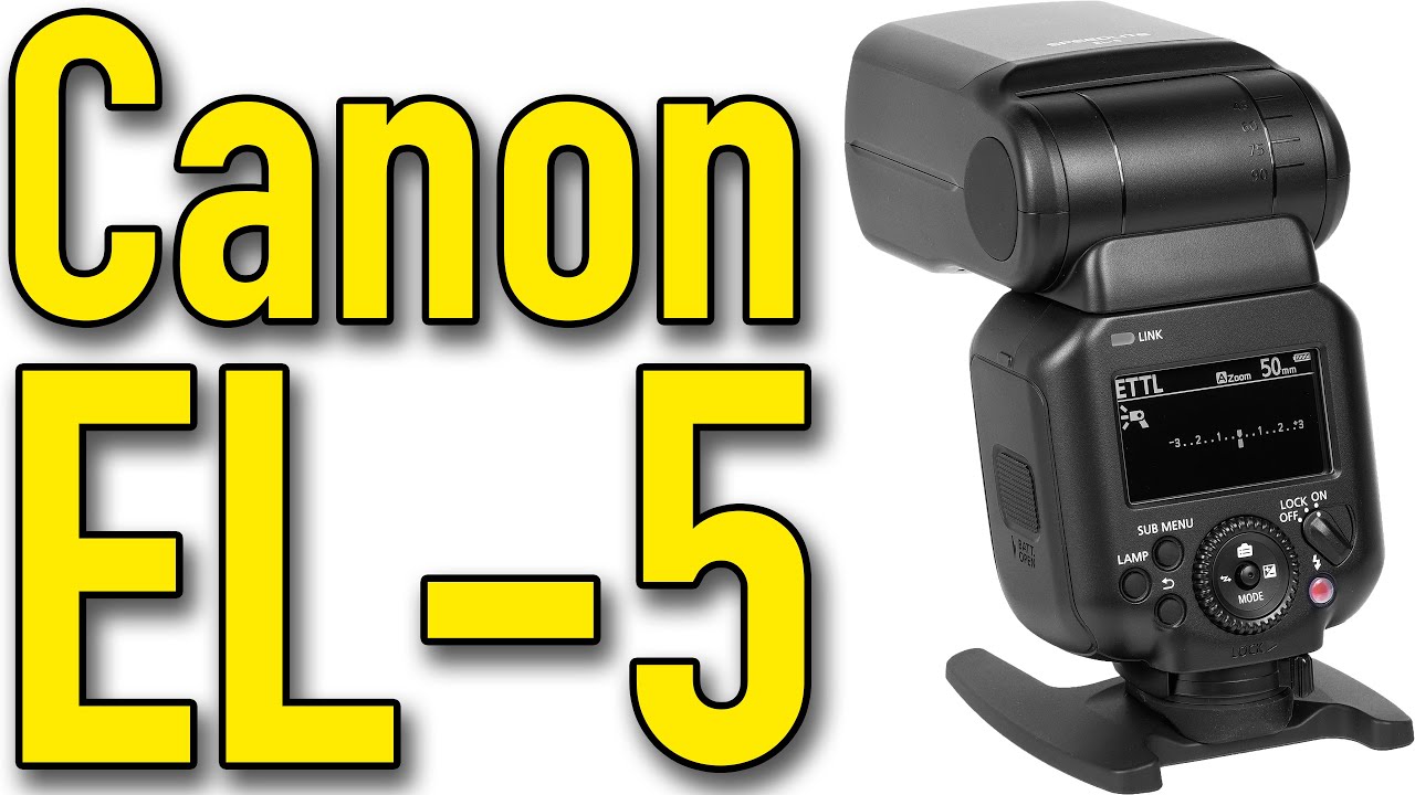 Canon EL-5 Flash Speedlite Review by Ken Rockwell 