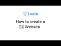 How to create your website - Lvato