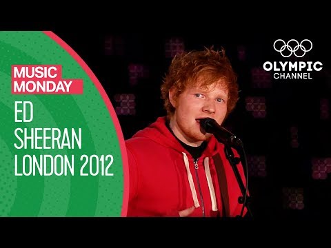 Ed Sheeran @ London 2012 - Wish You Were Here | Music Monday