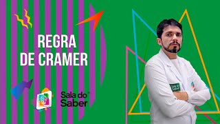 Matrizes - Regra de Cramer | Sala do Saber