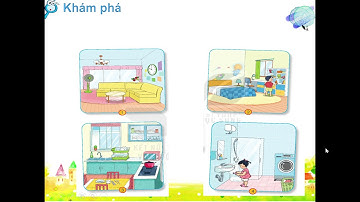 Bài 2: Ngôi nhà của em Tiết 2 - Tự nhiên và xã hội 1 (Bộ sách kết nối tri thức với cuộc sống)