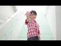 小生意気ガール(ショートVer.)MV/ 森戸知沙希 版