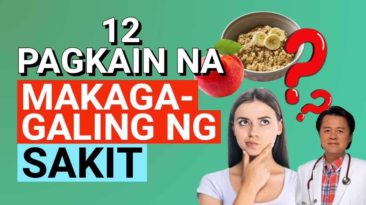 12 Pagkain na Makagagaling sa Sakit. - By Doc Willie Ong (Internist and Cardiologist)