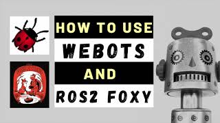 Webots and ROS2 tutorial 2: How to install Webots ROS2 (Robot Operating System) package on Ubuntu?