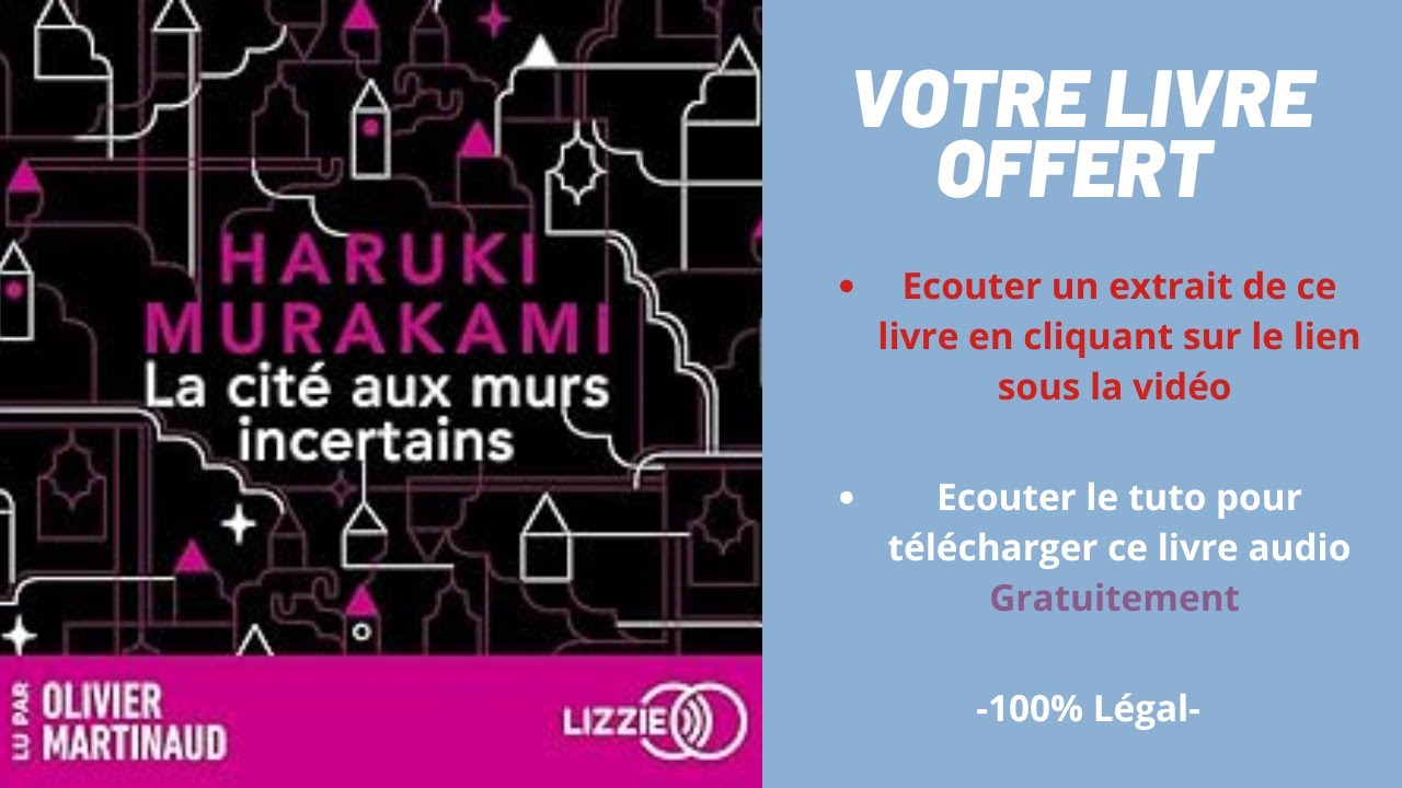 La cité aux murs incertains Haruki Murakami livre audio - YouTube