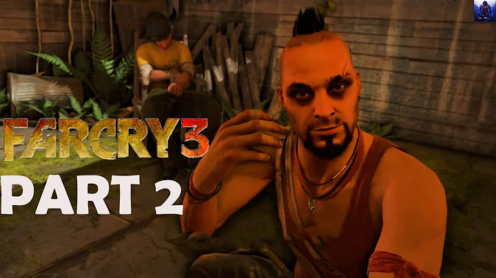 Far cry 3 Full Walkthrough PART 2 NO COMMENTARY NVIDIA RTX 3080 ULTRA Graphic