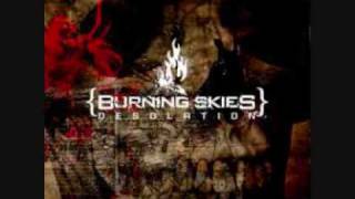 Burning Skies - Could You Sink Any Lower ?