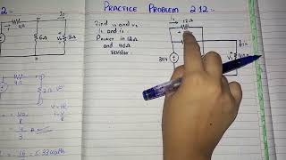 Example 2.12, Practice problem 2.12 || Fundamental of electric circuits.