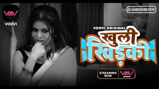 Khuli Khidki-Official Teaser-Voovi Originals-Streaming Now On 