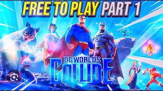 DC Worlds Collide Walkthrough Part 1 | Beginner’s