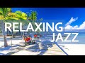 Jazz Relaxing Music - Chill Out Background Music - Music for relax, Sleep, Work, Study